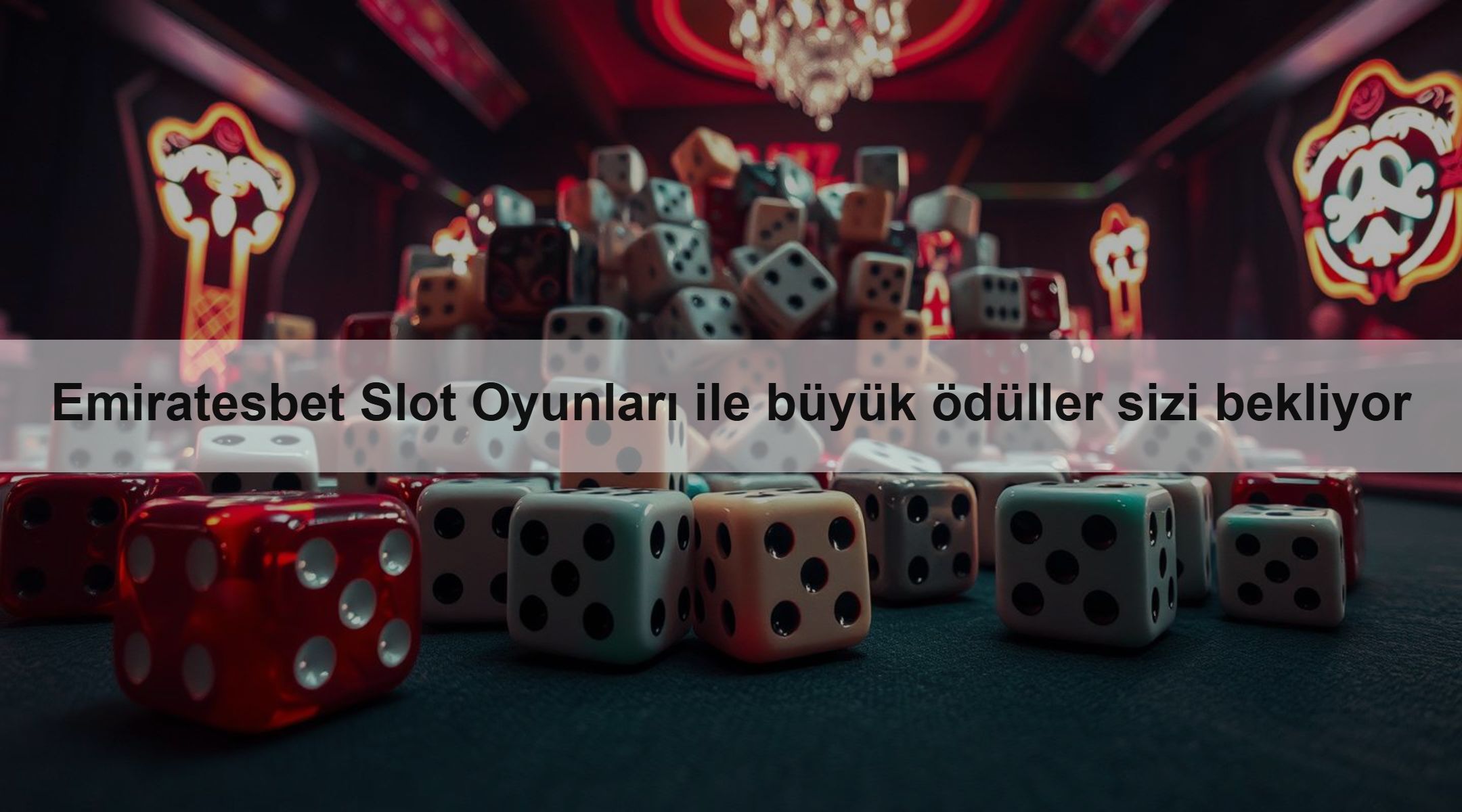 Emiratesbet Slot Oyunları ile büyük ödüller sizi bekliyor