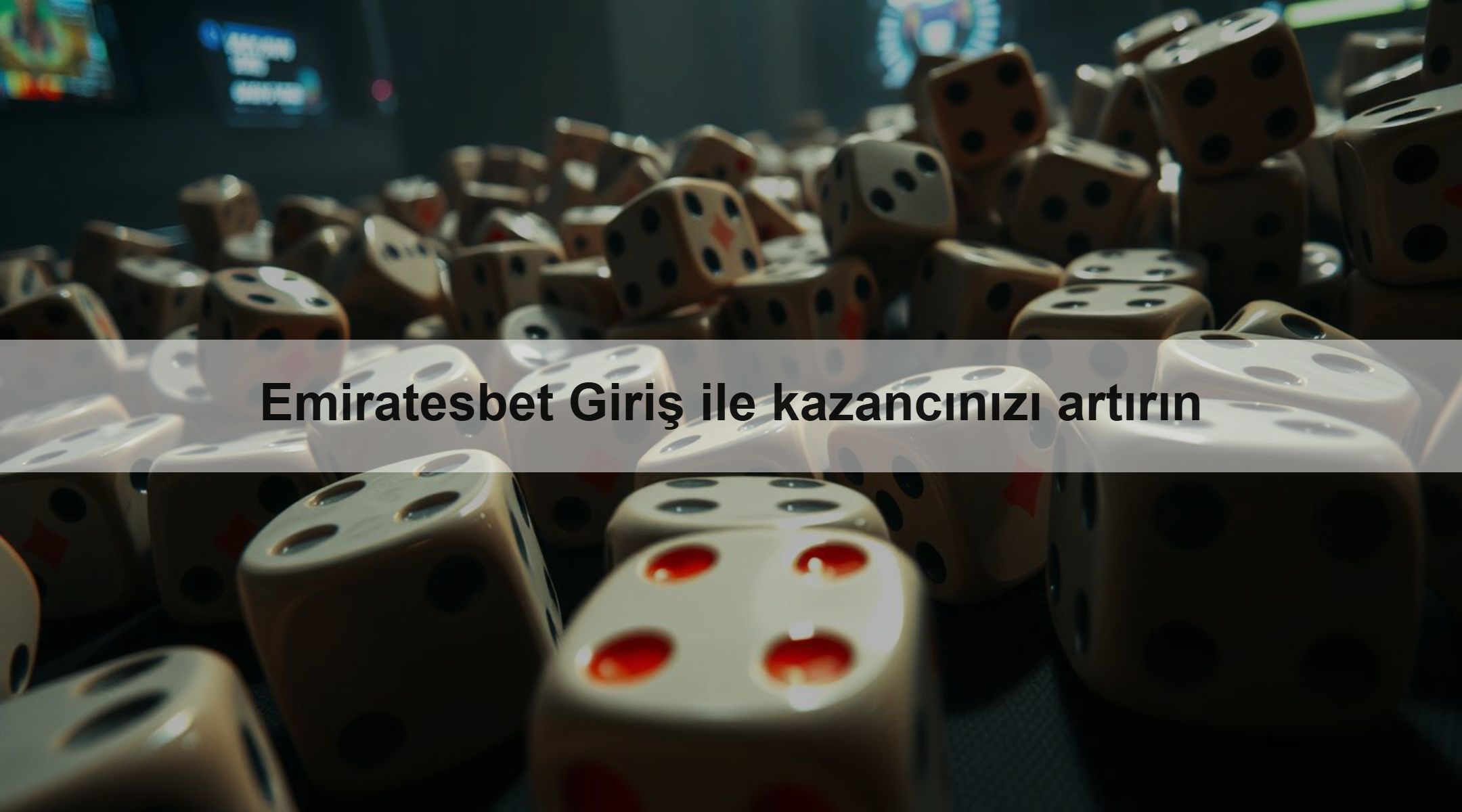 Emiratesbet Giriş ile kazancınızı artırın