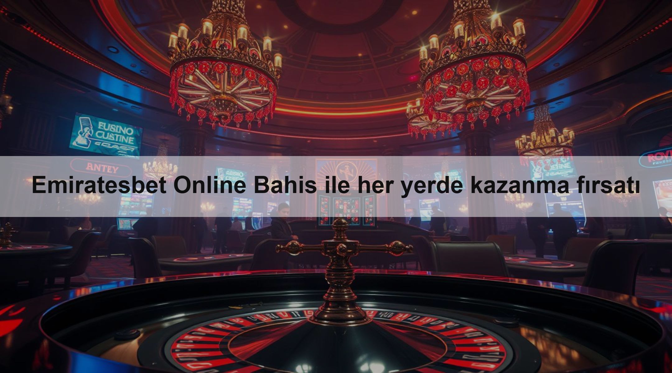 Emiratesbet Online Bahis ile her yerde kazanma fırsatı