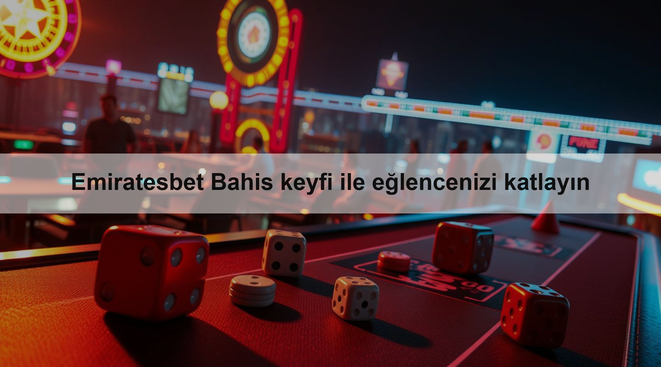 Emiratesbet Bahis keyfi ile eğlencenizi katlayın